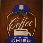 Kent Event: The next Coffee with the Chief is Wed., Aug. 9 at the Kent Community Foundation.