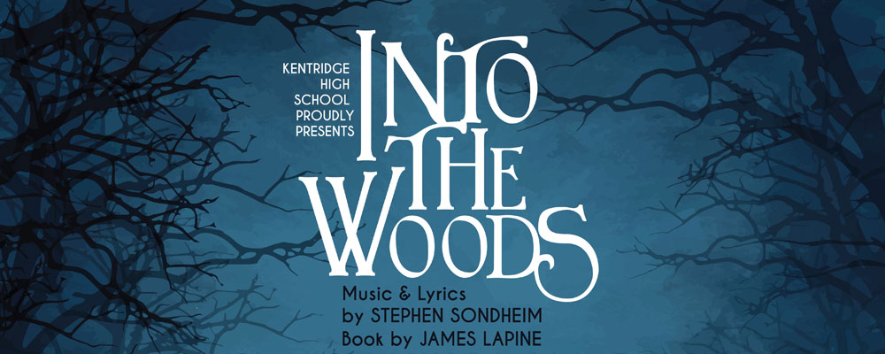 Take a journey ‘Into the Woods’ with Kentridge High May 1–11