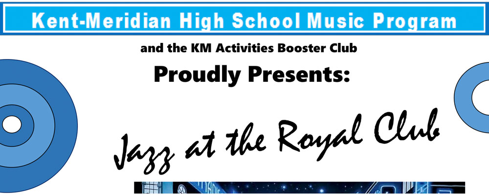 Kent Meridian High’s ‘Jazz at the Royal Club’ fundraiser is May 10