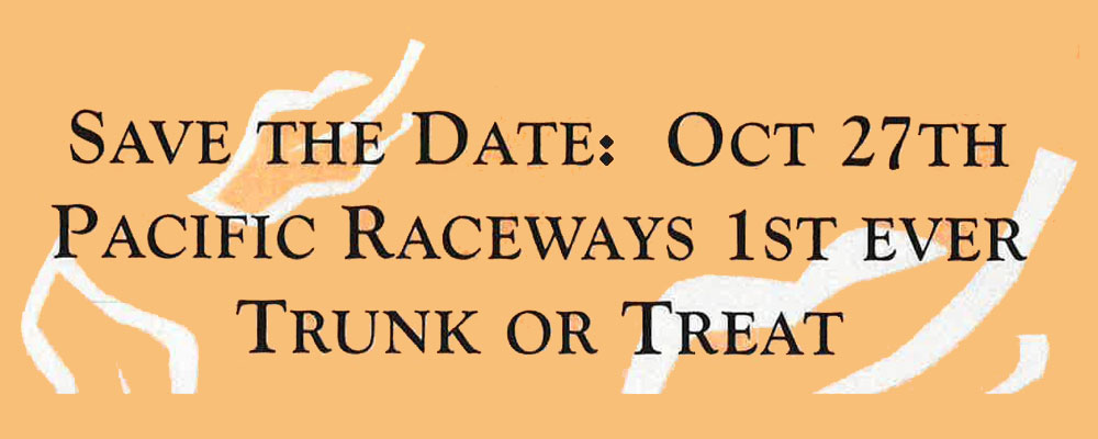 Pacific Raceways holding first-ever ‘Trunk or Treat’ on Sunday, Oct. 27