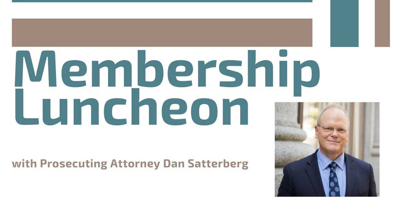 REMINDER: King County Prosecutor Dan Satterberg will speak at chamber event Thursday