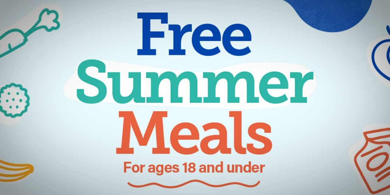 Free Summer Meals for school-aged children launched statewide