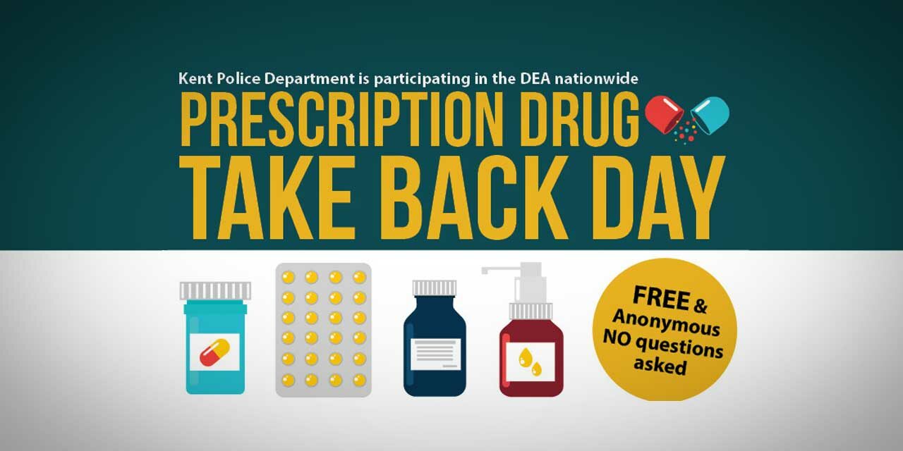 Kent Police’s Drug Takeback Day will be Saturday, Oct. 23