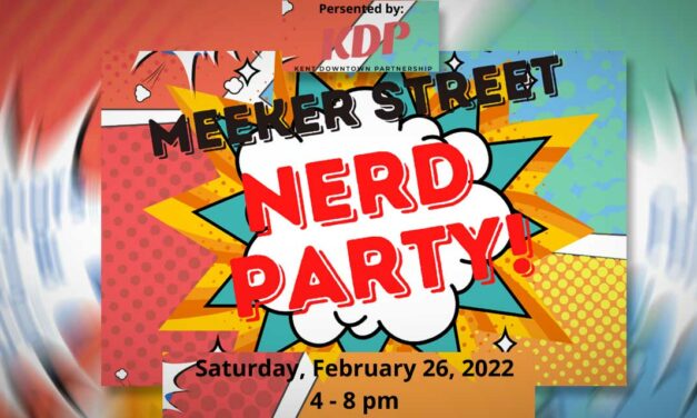Kent’s ‘Meeker Street Nerd Party’ will be Saturday, Feb. 26
