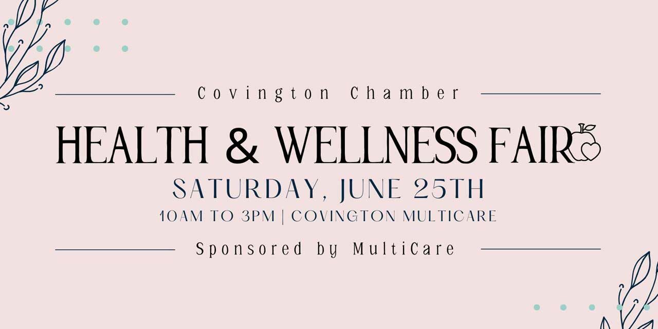 Covington Chamber & Multicare hosting Health & Wellness Fair on Sat., June 25