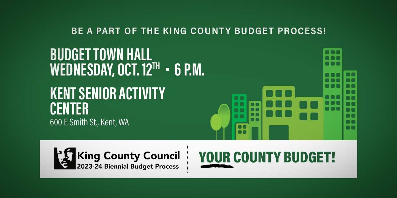 King County Council holding Budget Town Hall in Kent on Wednesday, Oct. 12