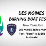 REMINDER: ‘Burning Boat Festival’ is New Year’s Eve in Des Moines
