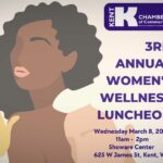 SAVE THE DATE: Kent Chamber’s Women’s Wellness Luncheon is Mar. 8